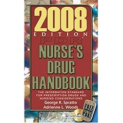 2007 PDR Nurses' Drug Handbook (Delmar's Nurse's Drug Handbook) George R. Spratto and Adrienne L. Woods