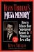 Kevin Trudeau's Mega Memory: How to Release Your Superpower Memory in 30 Minutes Or Less a Day by Kevin Trudeau