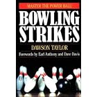 Click here to buy Bowling Strikes by  Dawson Taylor.