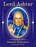 Lord Ashtar and the Galactic Federation