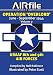 Operation Overlord June - September 1944: Volume 2: USAAF 8th & 9th Air Forces (Airfile Inform & Inspire)