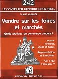 Revue DU PUITS FLEURI  / Vendre Sur les Foires et Marches, Statuts Juridique, Satut Social et Fiscal, Réglementation et Forma