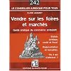 Vendre Sur les Foires et Marches, Statuts Juridique, Satut Social et Fiscal, R�glementation et Forma