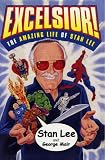 Excelsior! : The Amazing Life of Stan Lee