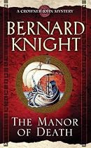 The Manor of Death (Crowner John Mystery)