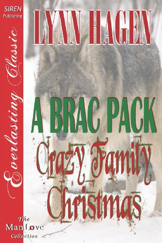 A Brac Pack Crazy Family Christmas [Brac Pack 24] (Siren Publishing Everlasting Classic ManLove)