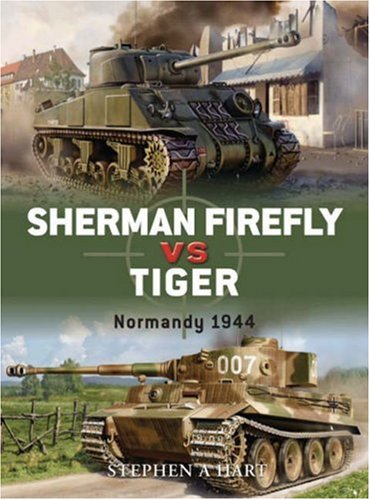 Sherman Firefly vs Tiger: Normandy 1944 (Duel)