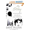 My Story: A Child Called It, The Lost Boy, A Man Named Dave