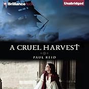 A Cruel Harvest | [Paul Reid]