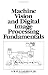 Book Machine Vision and Digital Image Processing Fundamentals