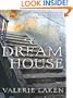 Dream House: A Novel