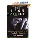The Iron Triangle: Inside the Secret World of the Carlyle Group