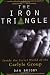 The Iron Triangle: Inside the Secret World of the Carlyle Group