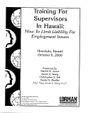 Training For Supervisors: How To Limit Liability For Employment Issues in Hawaii