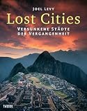 Lost Cities: Versunkene Staedte der Vergangenheit