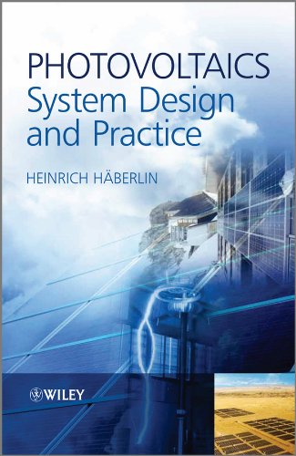 Photovoltaics System Design and Practice