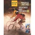 Principles and Labs for Fitness and Wellness (with Health, Fitness and Wellness Internet Explorer, Profile Plus 2004 CD-ROM, Personal Daily Log, and InfoTrac)