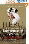 Hero: The Life and Legend of Lawrence...