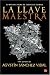 La Llave Maestra / The Master Key (Spanish Edition)
