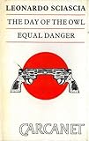 The day of the owl ; Equal danger