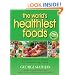 The World's Healthiest Foods, Essential Guide for the Healthiest Way of Eating