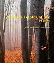 Click to Download Free Kindle Book -> With the Depths of My Heart