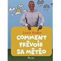 Comment pr�voir sa m�t�o