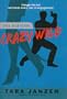 Crazy Wild (The Mission, No. 3)