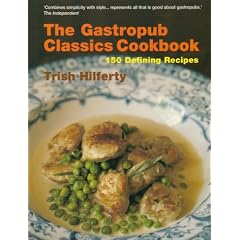 The Gastropub Classics Cookbook: 150 Defining Recipes