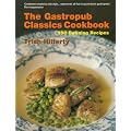 The Gastropub Classics Cookbook: 150 Defining Recipes