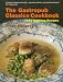 The Gastropub Classics Cookbook: 150 Defining Recipes