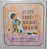 Just one more block