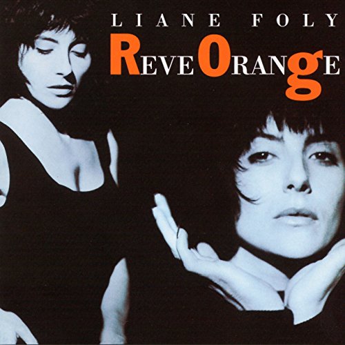 Liane Foly - Reve Orange - Zortam Music