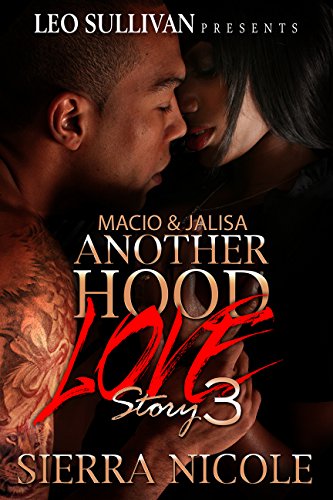 Macio & Jalisa: Another Hood Love Story 3