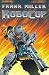 Frank Miller's Robocop