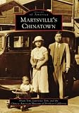 Marysvilles Chinatown (Images of America: California)