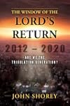 The Window of the Lord's Return: Are...