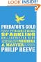 Predator's Gold (Mortal Engines Quartet 2)