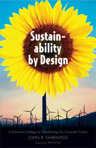 Sustainability by Design: A Subversive Strategy for Transforming Our Consumer Culture under General in The Books Store