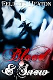 Blood and Snow