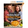 The Hairy Bikers' Perfect Pies: The Ultimate Pie Bible from the Kings of Pies