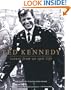 Ted Kennedy: Scenes from an Epic Life