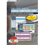 Cubase Composers Guide: Besser komponieren und arrangieren