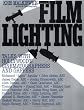 Film Lighting: Talks with Hollywood's Cinematographers and Gaffers