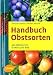 Suchen : Handbuch Obstsorten - 300 Obstsorten in Wort und Bild