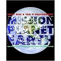 Mission Planet Earth (Our World and Its Climate--and How Humans Are Changing Them) (Reinforced Hardcover)
