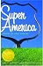 Super America: Stories (Flannery O'Connor Award for Short Fiction)