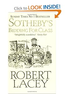 Sotheby's: Bidding for Class Robert Lacey