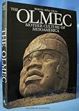 The Olmec: Mother Culture of Mesoamerica