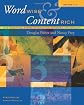 Word Wise and Content Rich, Grades 7-12: Five Essential Steps to Teaching Academic Vocabulary